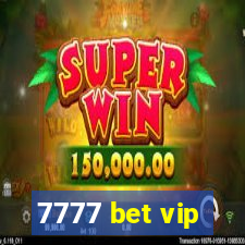 7777 bet vip